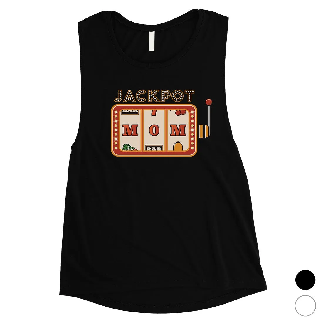Jackpot Mom Womens  Muscle Tank Top Funny Mother's Day Gift Ideas