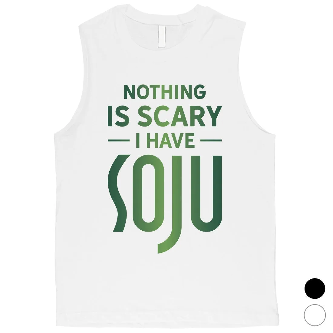 Nothing Scary Soju Mens Comedic Best Perfect Halloween Muscle Shirt