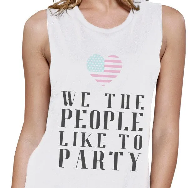 We The People Womens White Funny Independence Day Design Muscle Top