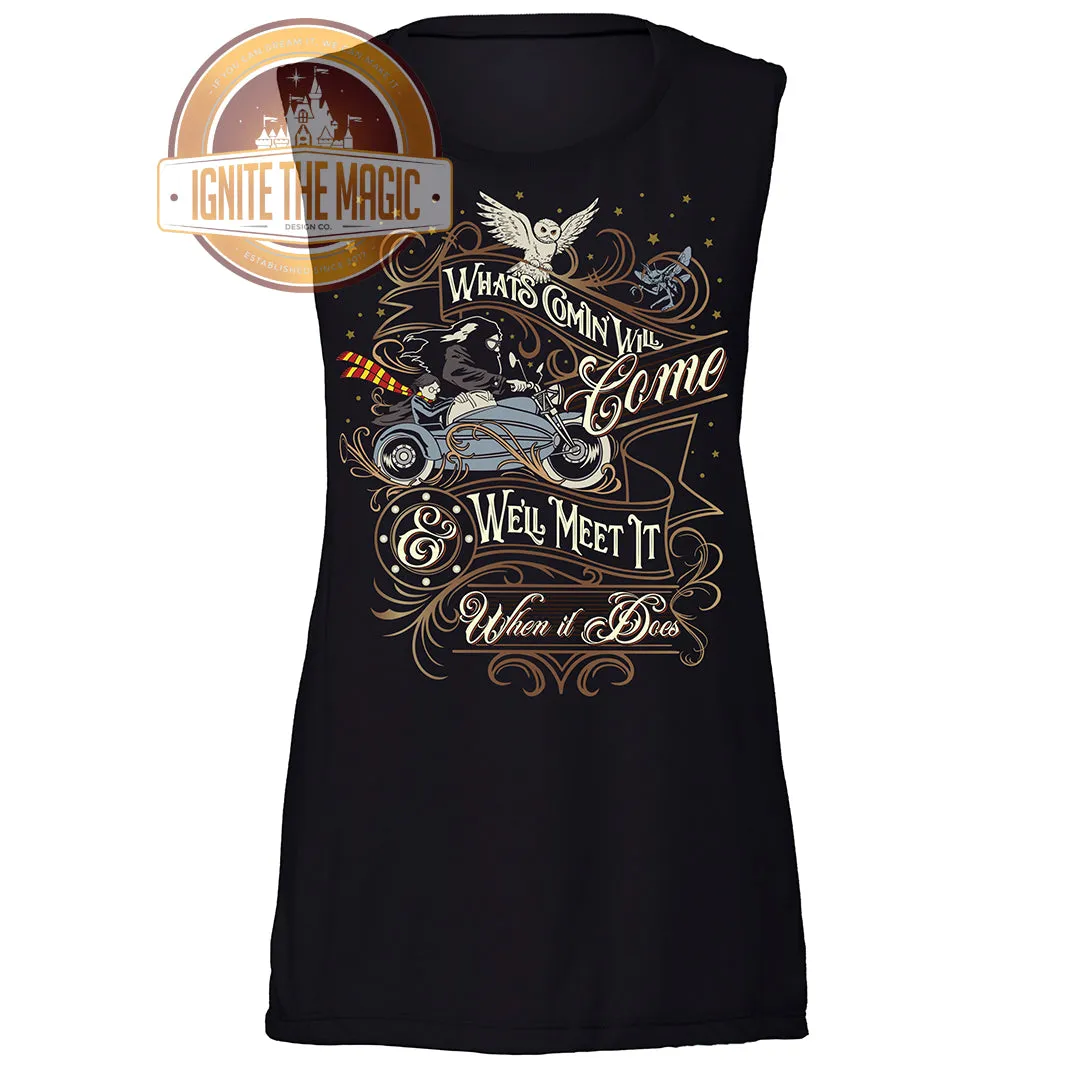 What's Coming WIll Come & We'll Meet It When It Does - Women's Tanks   Tees